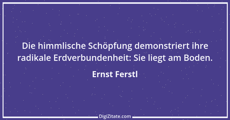 Zitat von Ernst Ferstl 2345