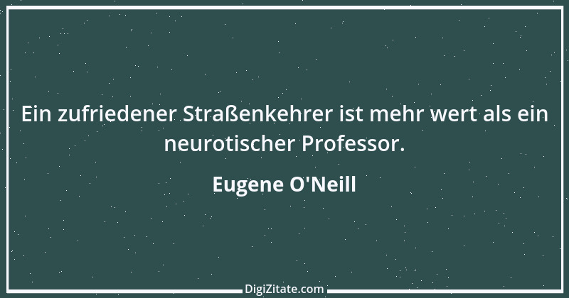 Zitat von Eugene O'Neill 3