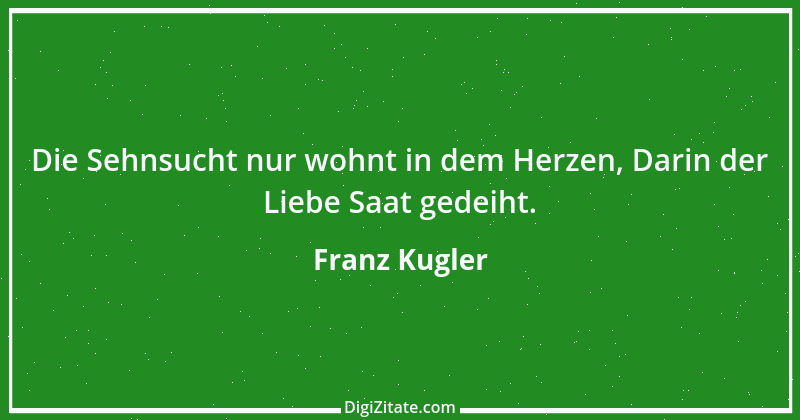 Zitat von Franz Kugler 3