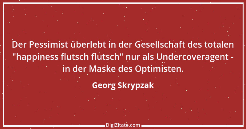 Zitat von Georg Skrypzak 38