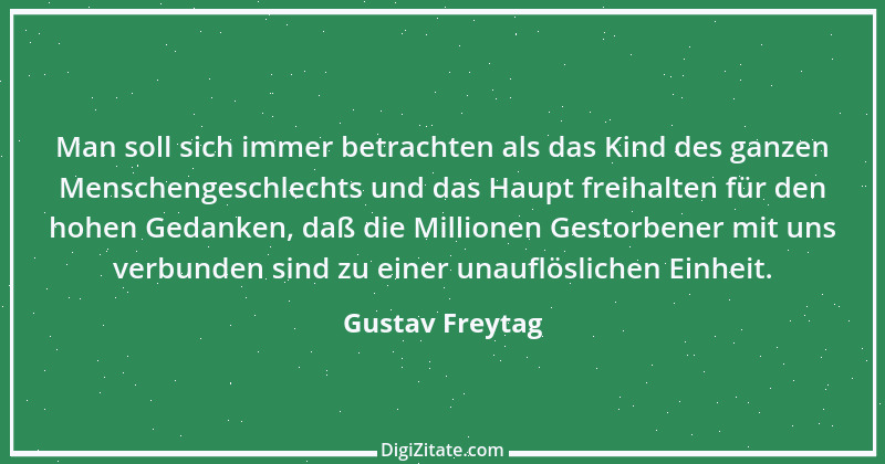 Zitat von Gustav Freytag 32