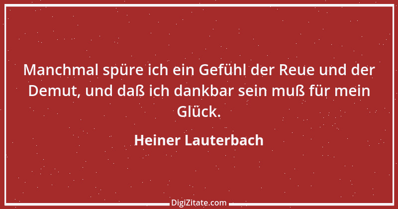 Zitat von Heiner Lauterbach 4