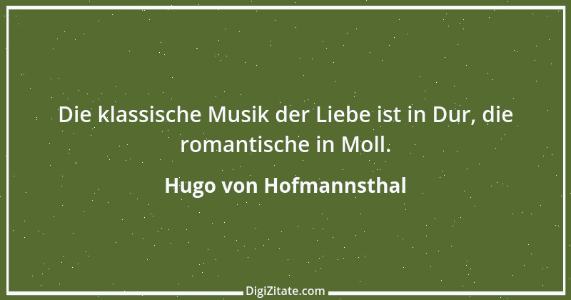 Zitat von Hugo von Hofmannsthal 43