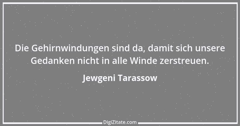 Zitat von Jewgeni Tarassow 4