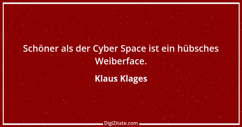 Zitat von Klaus Klages 156