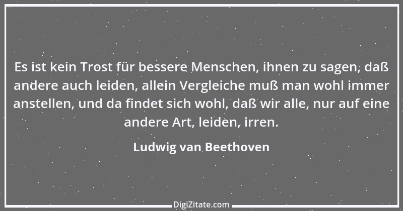 Zitat von Ludwig van Beethoven 42