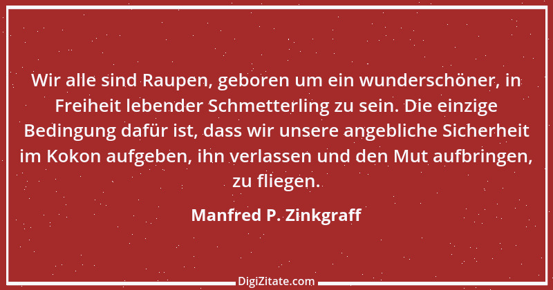 Zitat von Manfred P. Zinkgraff 11