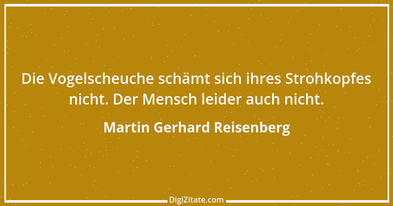 Zitat von Martin Gerhard Reisenberg 2219