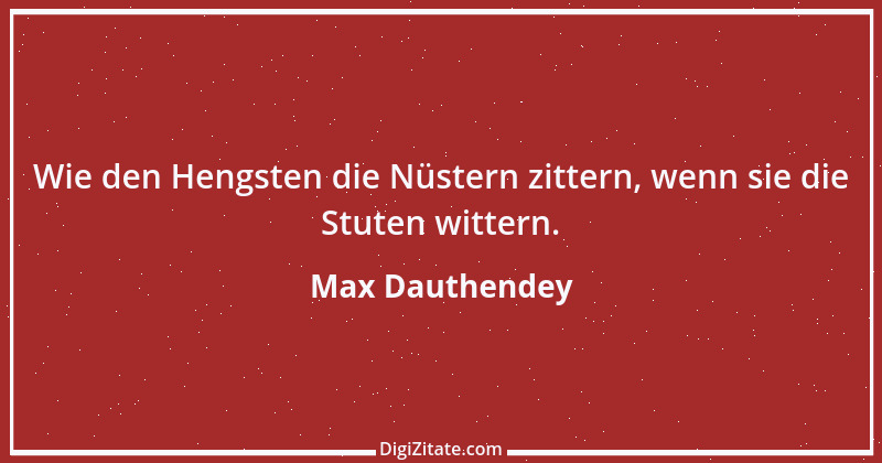 Zitat von Max Dauthendey 13