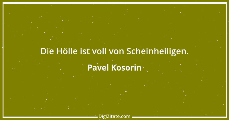 Zitat von Pavel Kosorin 287