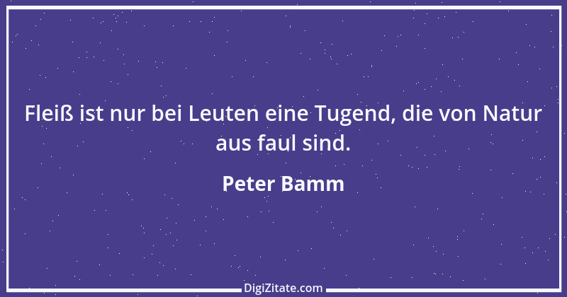 Zitat von Peter Bamm 38