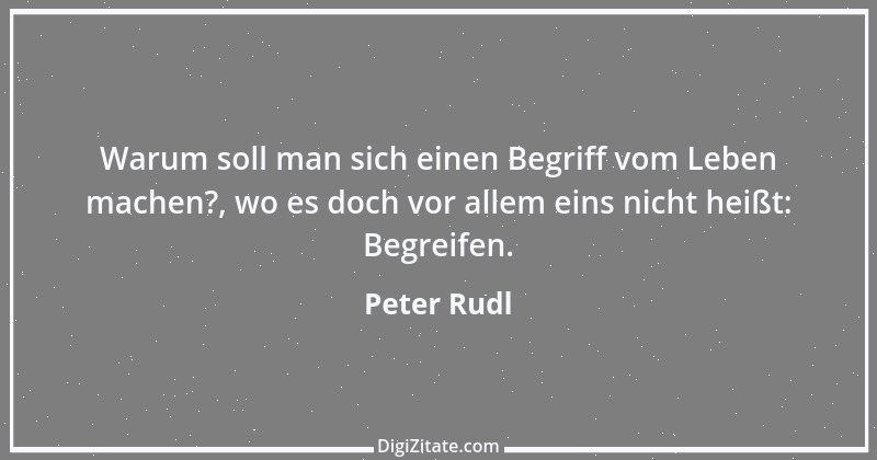 Zitat von Peter Rudl 178