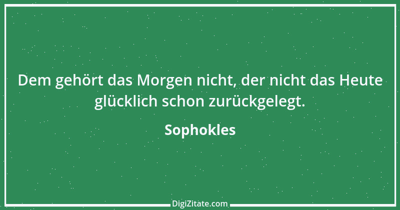 Zitat von Sophokles 176