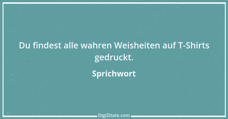 Zitat von Sprichwort 2896