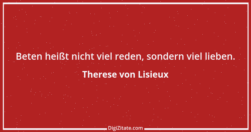 Zitat von Therese von Lisieux 1