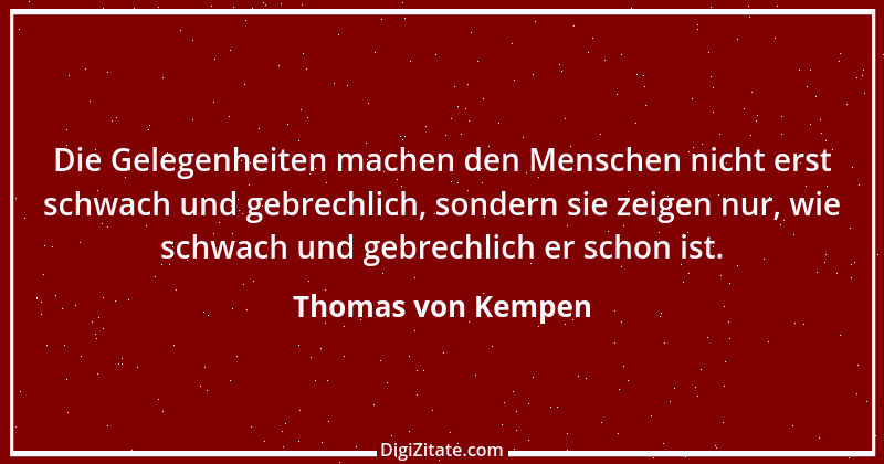 Zitat von Thomas von Kempen 66