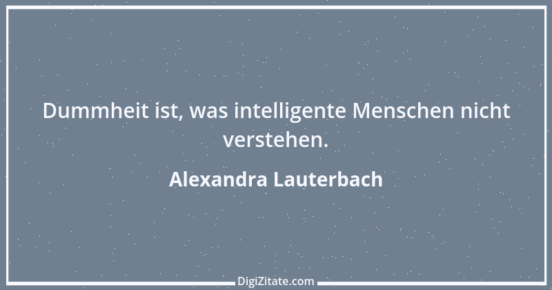 Zitat von Alexandra Lauterbach 2