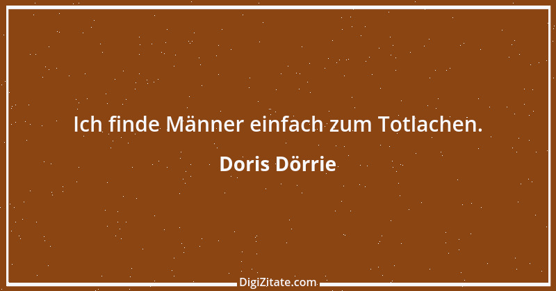 Zitat von Doris Dörrie 6