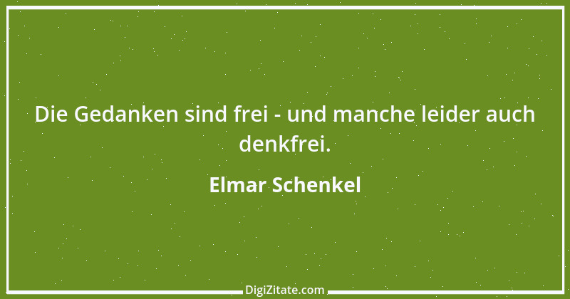 Zitat von Elmar Schenkel 118