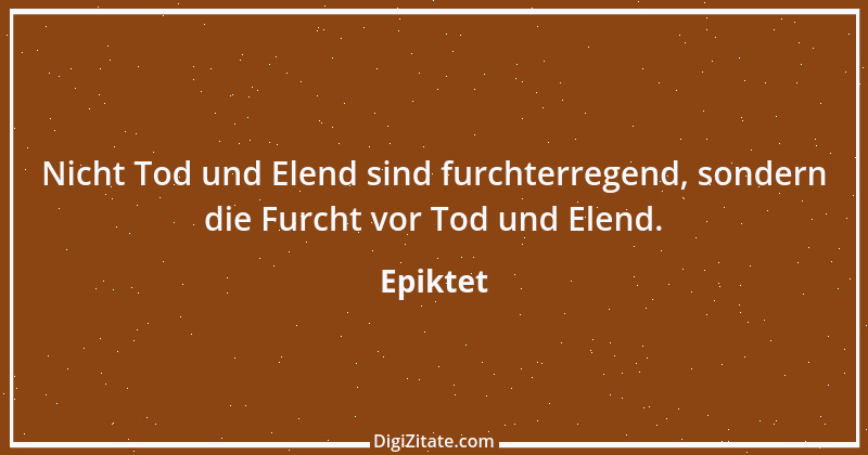 Zitat von Epiktet 12