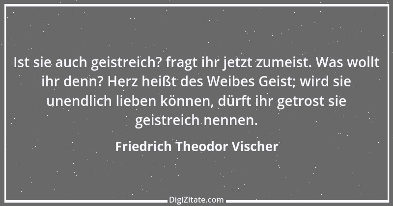 Zitat von Friedrich Theodor Vischer 36