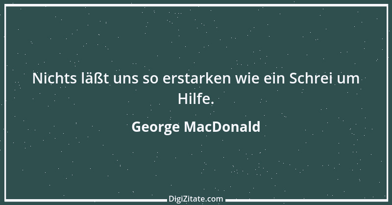 Zitat von George MacDonald 4