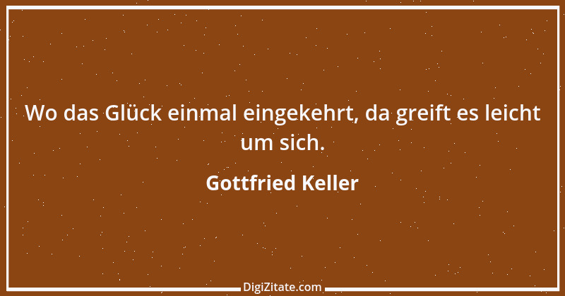 Zitat von Gottfried Keller 152