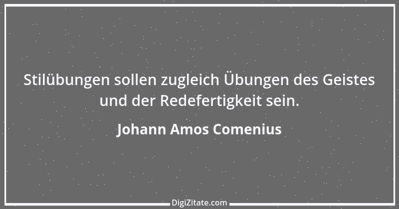 Zitat von Johann Amos Comenius 16