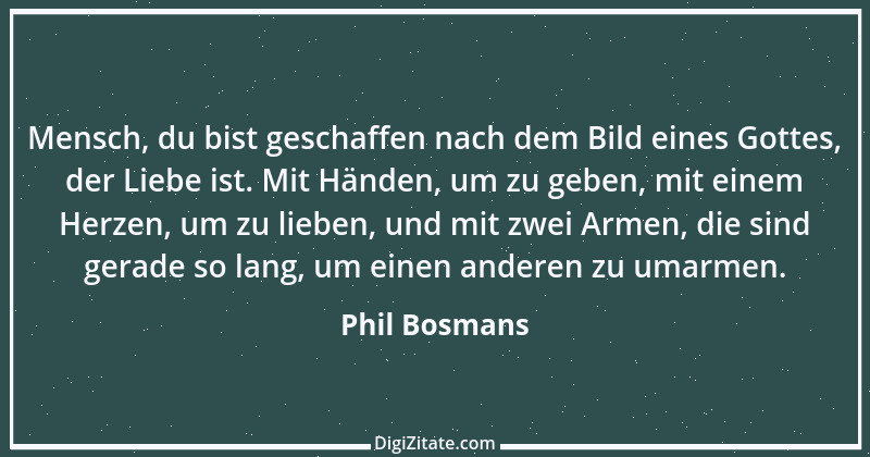 Zitat von Phil Bosmans 159