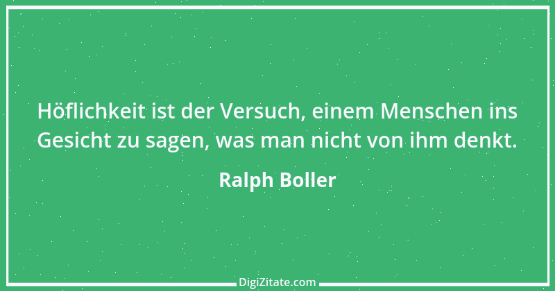 Zitat von Ralph Boller 1