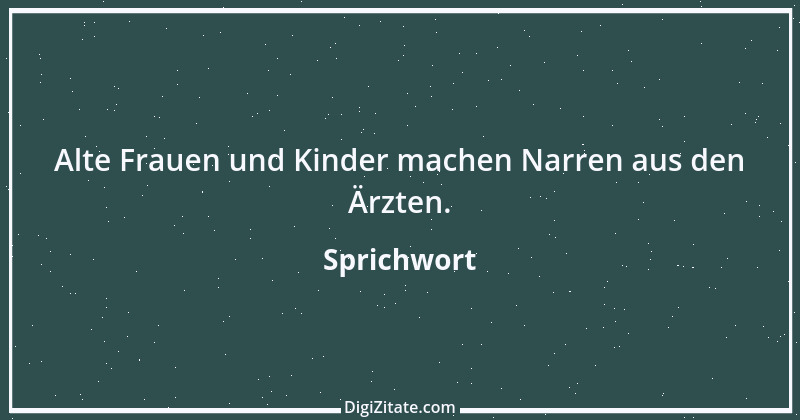 Zitat von Sprichwort 4897