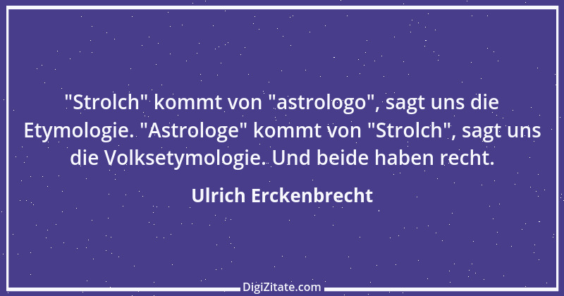 Zitat von Ulrich Erckenbrecht 408