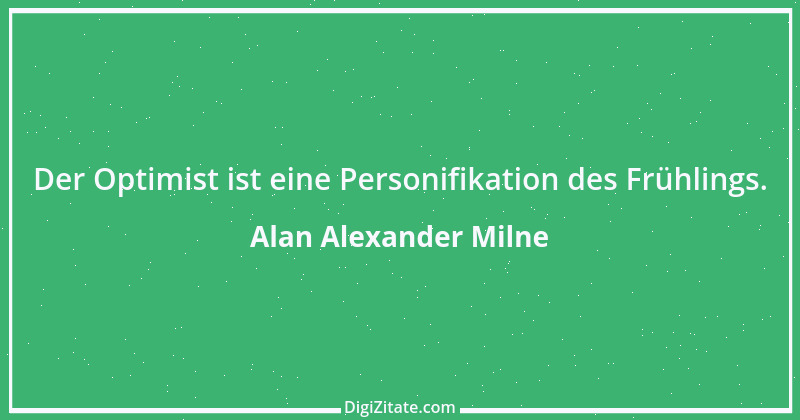 Zitat von Alan Alexander Milne 4