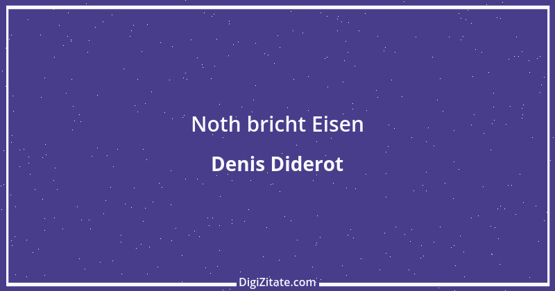 Zitat von Denis Diderot 188