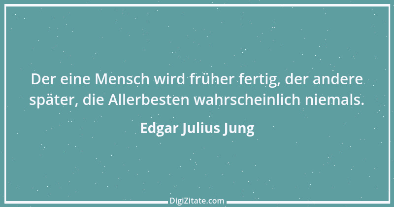 Zitat von Edgar Julius Jung 2