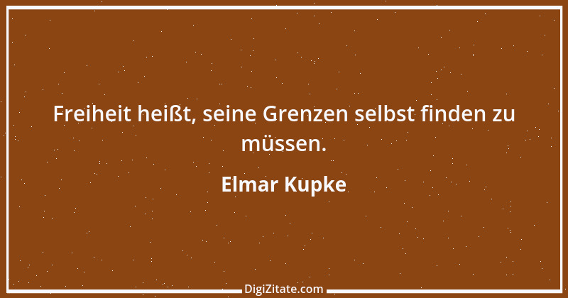 Zitat von Elmar Kupke 74