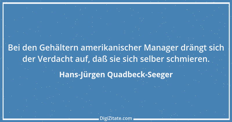 Zitat von Hans-Jürgen Quadbeck-Seeger 372