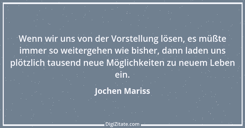 Zitat von Jochen Mariss 58