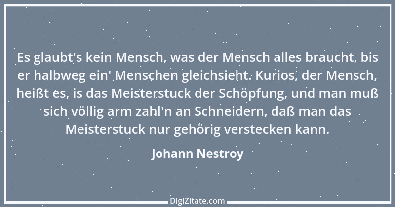 Zitat von Johann Nestroy 392