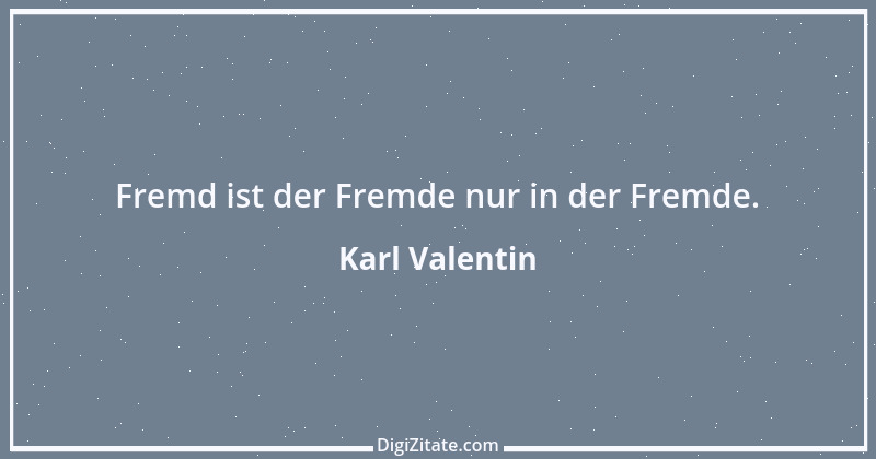 Zitat von Karl Valentin 3