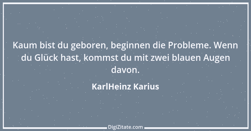 Zitat von KarlHeinz Karius 669