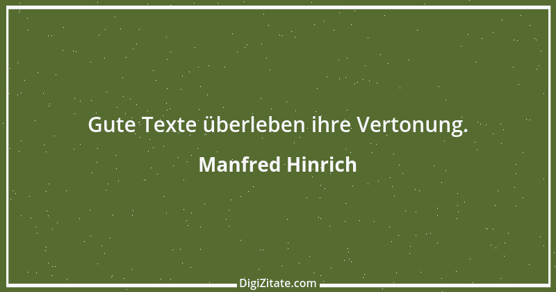 Zitat von Manfred Hinrich 3918