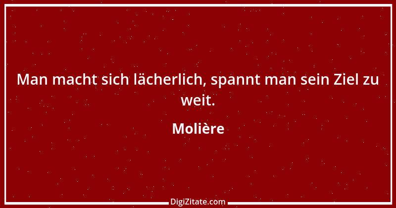 Zitat von Molière 147