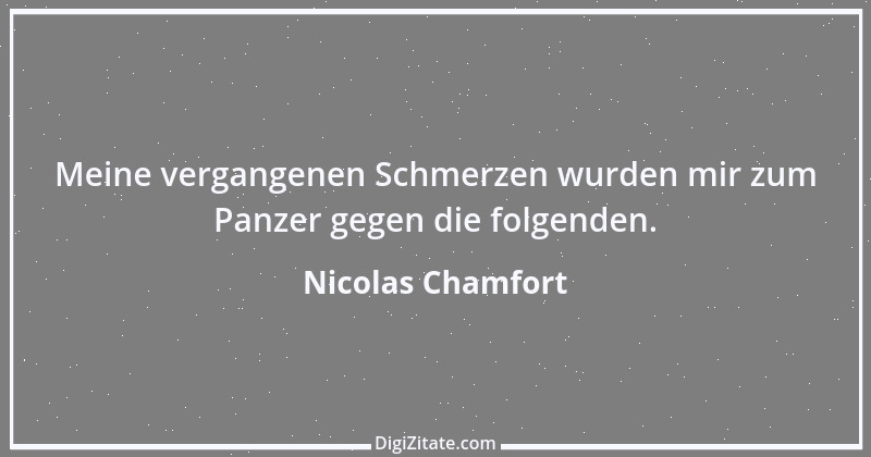 Zitat von Nicolas Chamfort 267