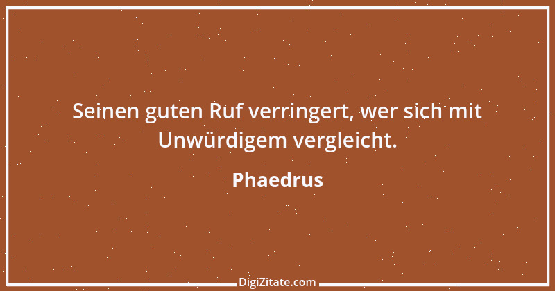 Zitat von Phaedrus 29