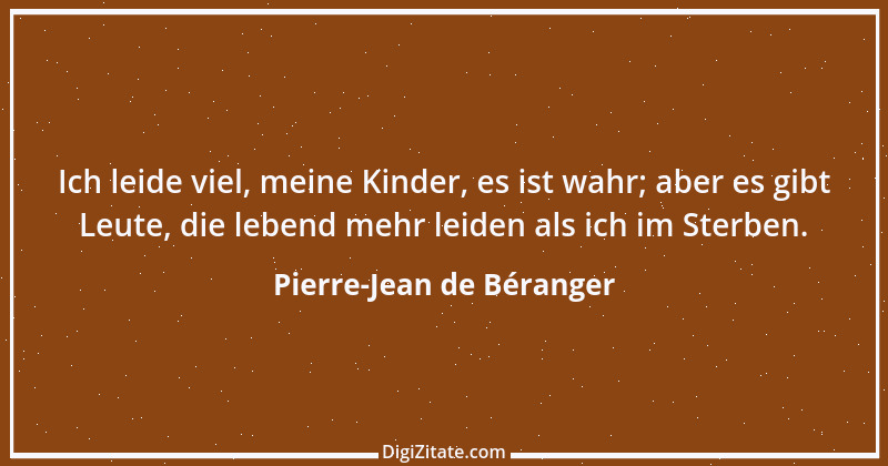 Zitat von Pierre-Jean de Béranger 3