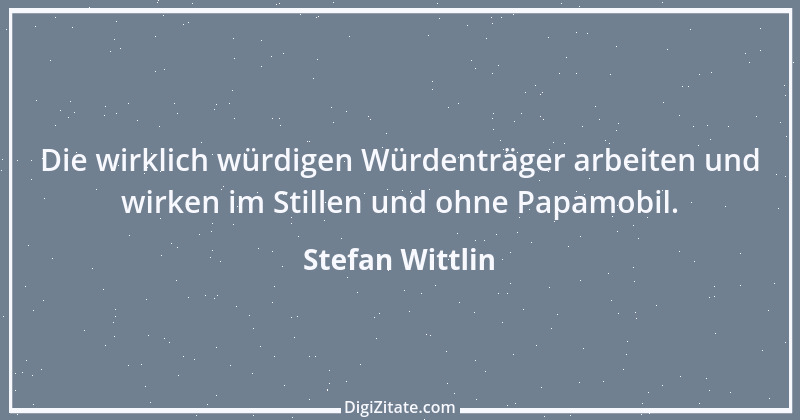 Zitat von Stefan Wittlin 453