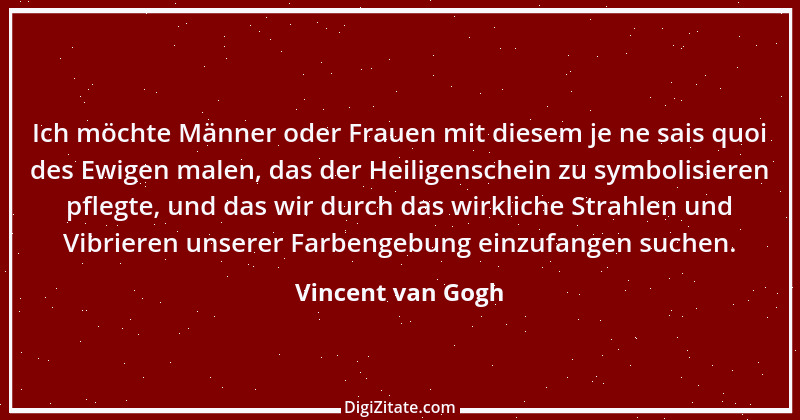 Zitat von Vincent van Gogh 17