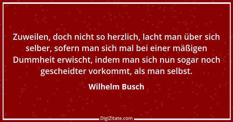 Zitat von Wilhelm Busch 296