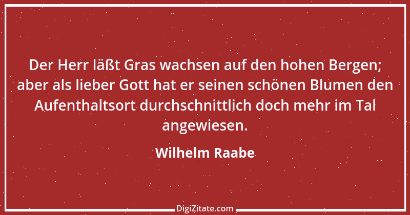 Zitat von Wilhelm Raabe 223